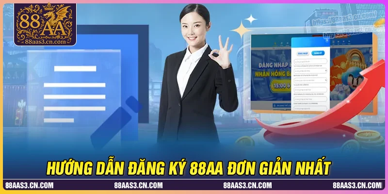 Đăng ký 88AA - Thông tin chi tiết từ A - Z cho cược thủ mới
