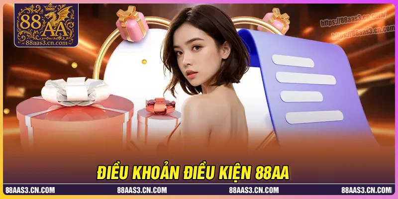Điều khoản và điều kiện - Mọi quy định tuân thủ tại 88AA