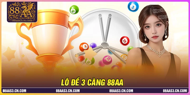 Lô đề 3 càng - Cách soi cầu về bờ chuẩn xác dễ trúng