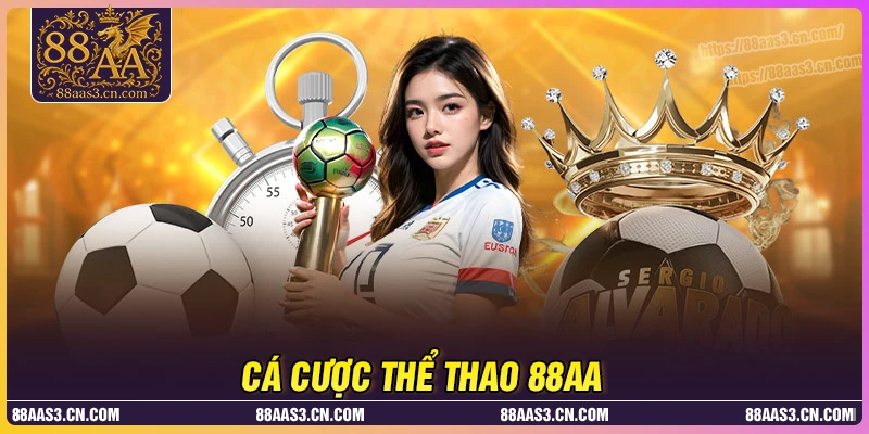 Thể thao 88aa - Thiên đường giải trí đỉnh cao nhất